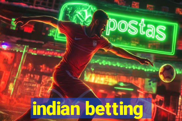 indian betting