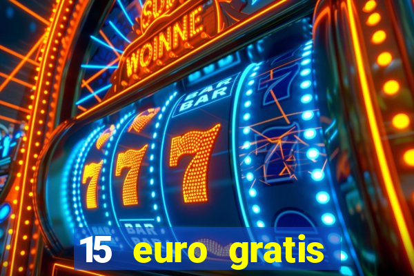 15 euro gratis casino deutschland