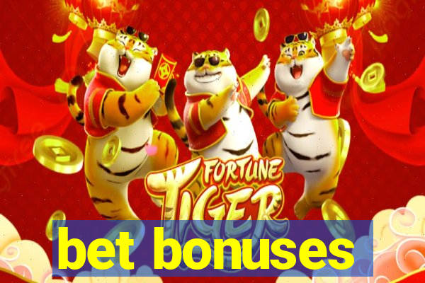 bet bonuses