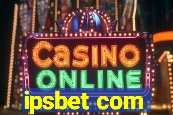 ipsbet com