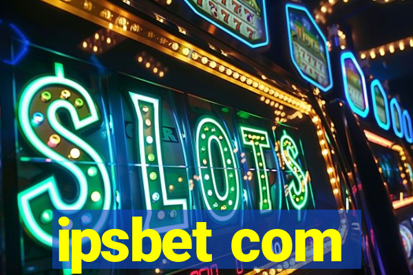 ipsbet com