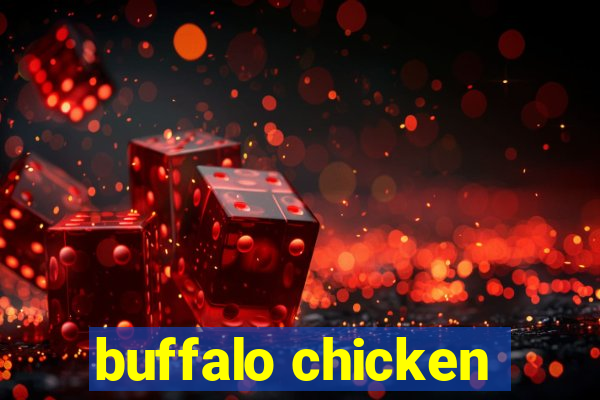 buffalo chicken