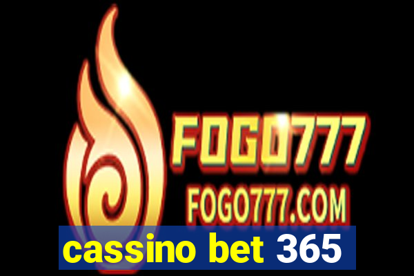 cassino bet 365