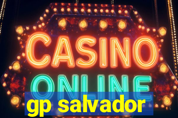 gp salvador