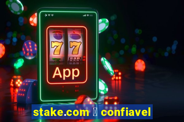 stake.com 茅 confiavel