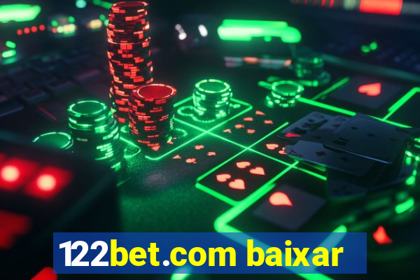 122bet.com baixar