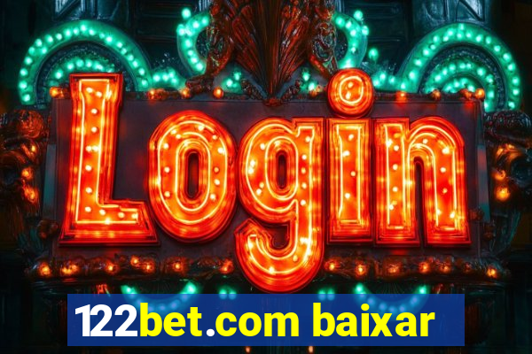 122bet.com baixar