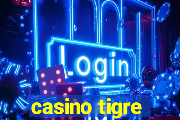 casino tigre