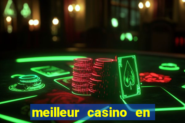 meilleur casino en ligne 2022