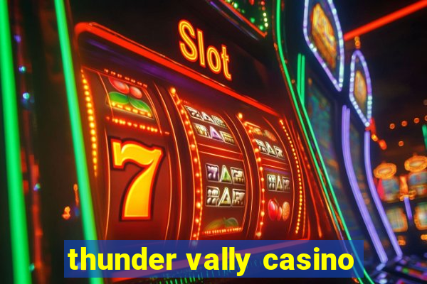 thunder vally casino