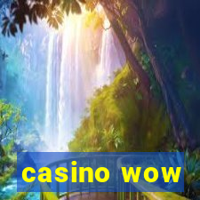 casino wow