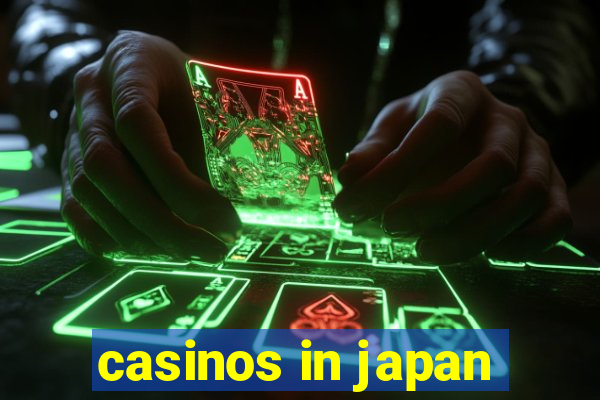 casinos in japan