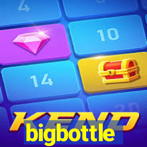 bigbottle