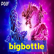 bigbottle