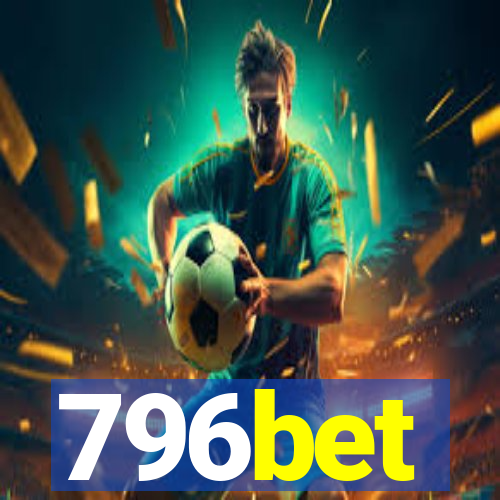 796bet