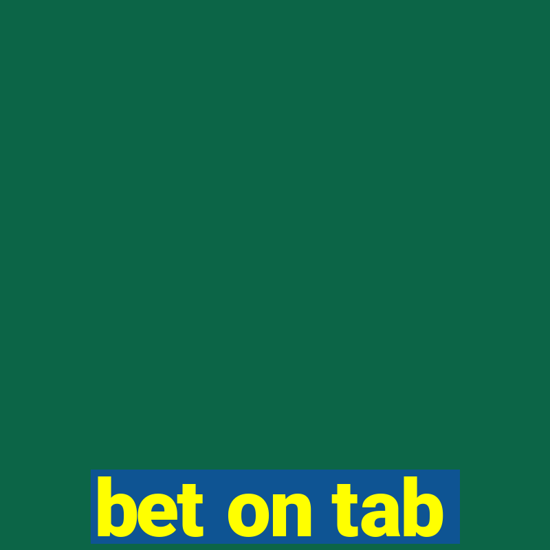 bet on tab