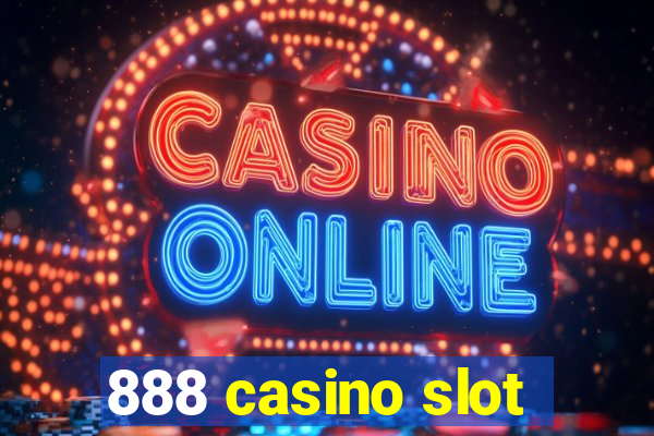 888 casino slot