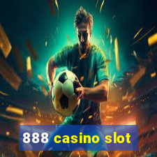 888 casino slot