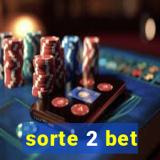 sorte 2 bet