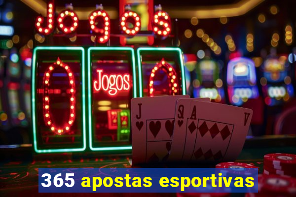 365 apostas esportivas