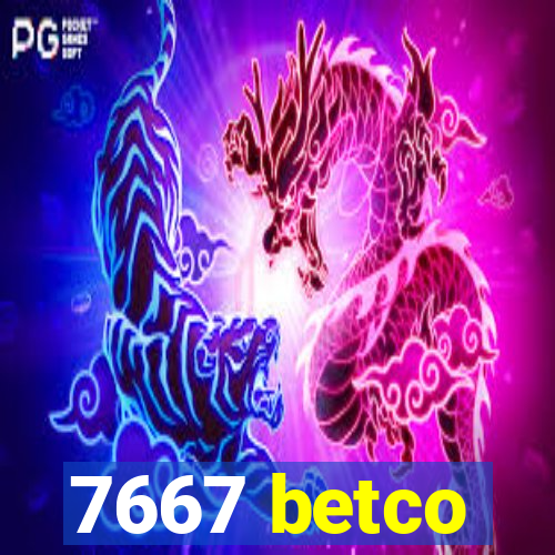 7667 betco