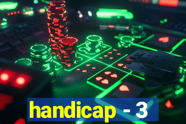 handicap - 3