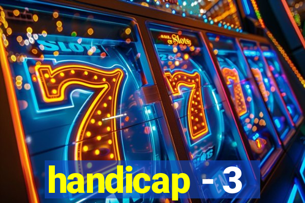 handicap - 3