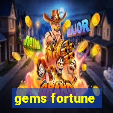 gems fortune