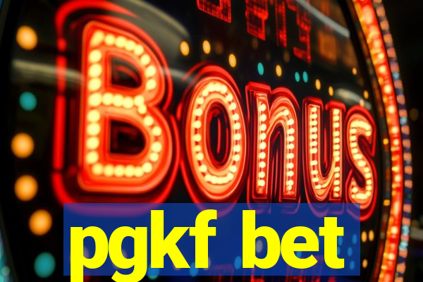 pgkf bet