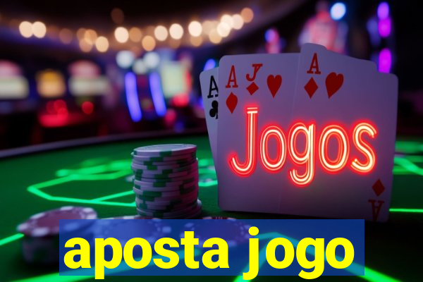 aposta jogo