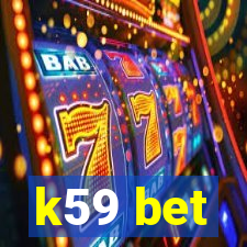 k59 bet