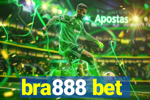 bra888 bet