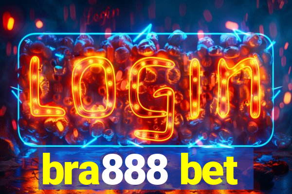 bra888 bet