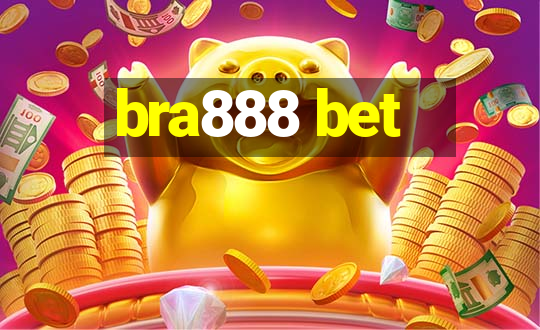 bra888 bet