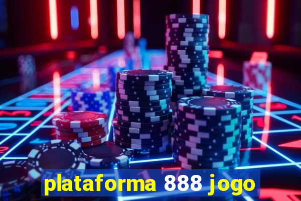 plataforma 888 jogo