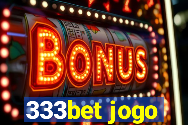 333bet jogo