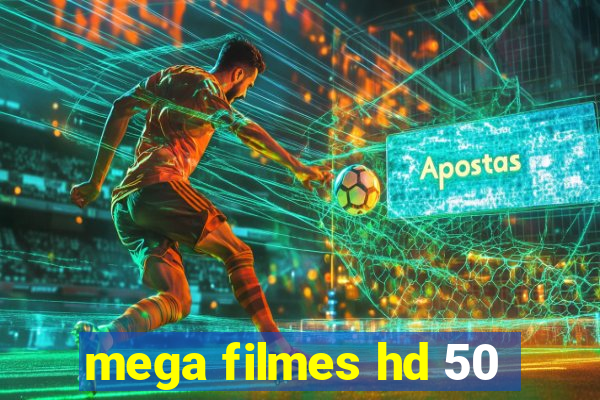 mega filmes hd 50