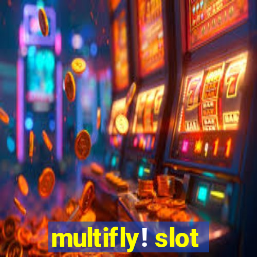 multifly! slot