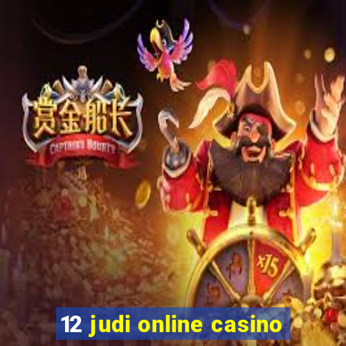 12 judi online casino