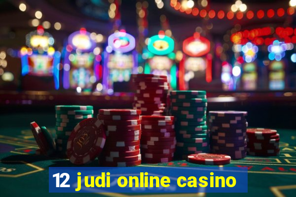 12 judi online casino