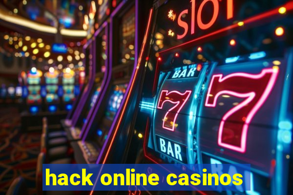 hack online casinos