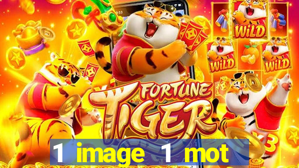 1 image 1 mot casino max aujourd'hui