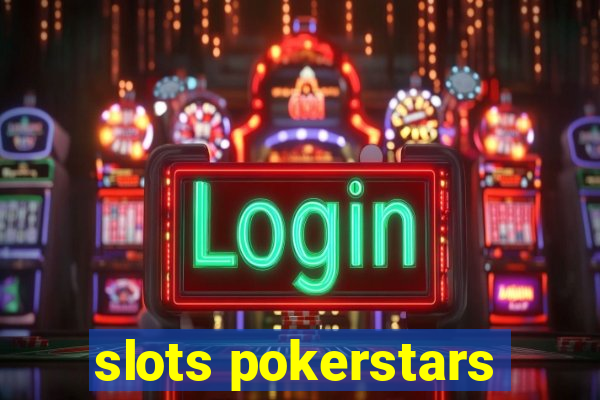 slots pokerstars