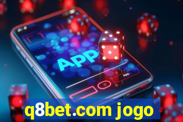 q8bet.com jogo