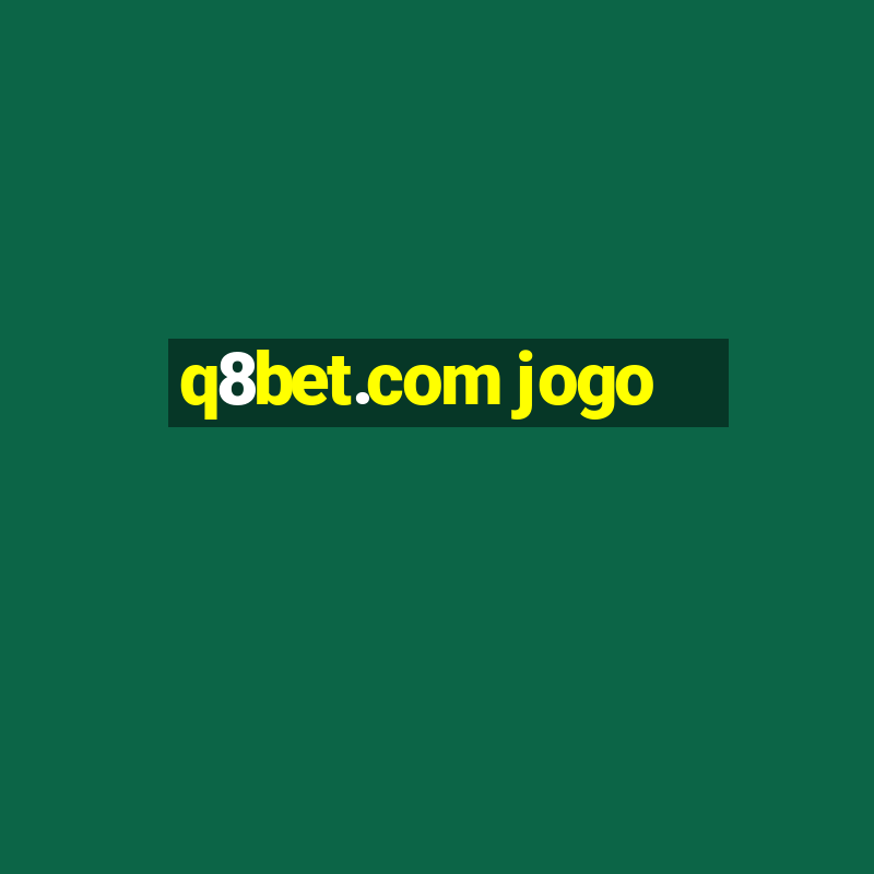 q8bet.com jogo