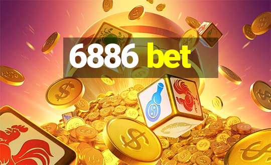 6886 bet