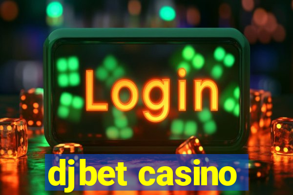 djbet casino