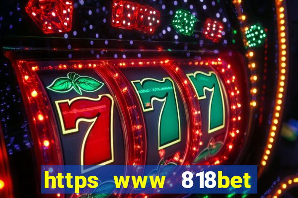 https www 818bet com m home