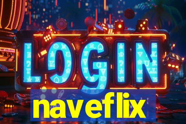 naveflix