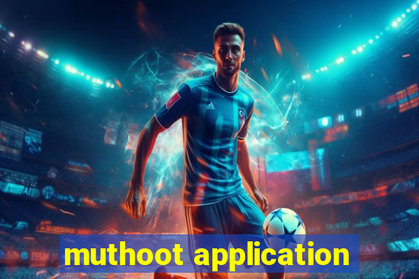 muthoot application